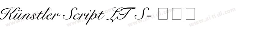 Künstler Script LT S字体转换 Künstler Script LT S字体转换